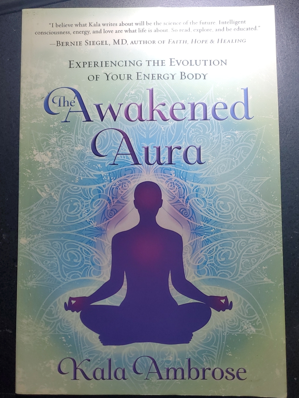 The Awakened Aura - Kala Ambrose